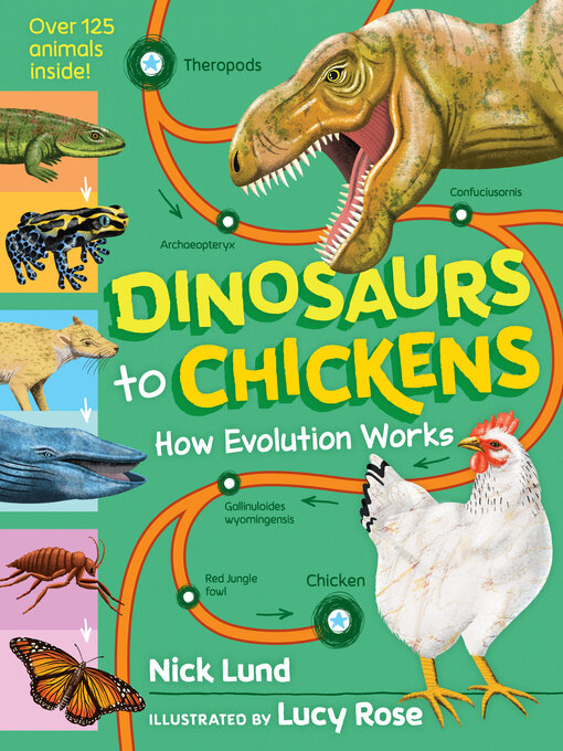 Title details for Dinosaurs to Chickens by Nick Lund - Available